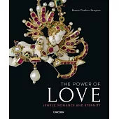 The Power of Love: Jewels, Romance and Eternity