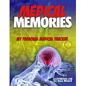 Medical Memories: My Personal Medical Tracker