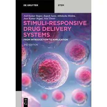 Stimuli-Responsive Drug Delivery Systems: From Introduction to Application
