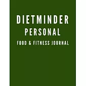 dietminder personal food & fitness journal: dietminder personal food & fitness journal 2020