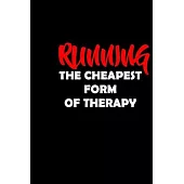 Running The Cheapest Form of Therapy: A marathon running log for marathon training, Running Logbook, Jogging Log Book