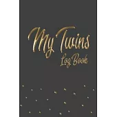 Twins Log Book: Logbook for Twins - Record sleep, feedings, diaper changes - Notes