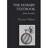 The Horary Textbook - Revised Edition