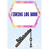 Fishing Log: Ultimate Fishing Log Size 7x10 Inches - Box - Stories # Diary Cover Matte 110 Pages Standard Print.