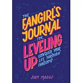 The Fangirl’’s Journal: Finding Empowerment and Inspiration in Fandom