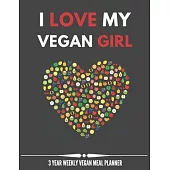 3 Year Weekly Vegan Women Meal Planner - Heart Cover: Funny Themed Organizer for Female Plant Based Eaters - Best Gifts Ideas for Wife Girlfriend Sist