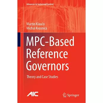 Mpc-Based Reference Governors: Theory and Case Studies