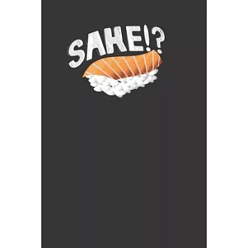 Sake Funny Salmon Sushi Japanese Language Learning 120 Page Notebook Lined Journal