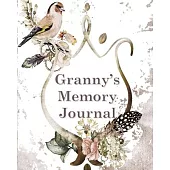 Granny’’s Memory Journal: Grandmother’’s Journal To Record Her Memories And Life Experiences - Memories and Keepsakes for My Grandchild (Gift For