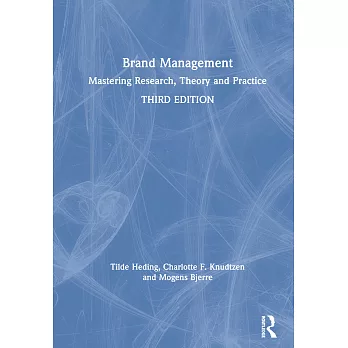 Brand Management: Mastering Research, Theory and Practice