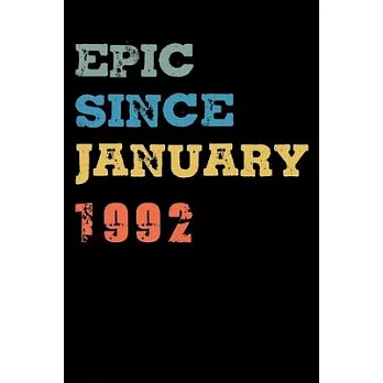 Epic Since 1992 January: Birthday Lined Notebook / Journal Gift, 120 Pages, 6x9, Soft Cover, Matte Finish ＂Vintage Birthday Gifts＂