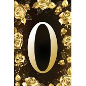 O: Letter Initial Monogram Personalized Notebook - Customized Pretty Shiny Gold & Black Floral Print Designed Journal For