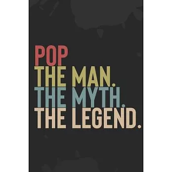 Mens Pop The Man The Myth The Legend: : Vintage Father and Son Journal / Mens Papa The Man The Myth The Legend / Dad’’s Journal - 6 x 9 - 100 Pages - G