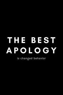 The Best Apology Is Changed Behavior: Funny Speech Language Pathologist Notebook Gift Idea For SLP, SLT, SALT - 120 Pages (6