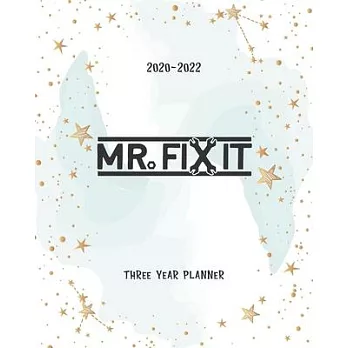 Mr Fix It: 36 Month Planner 2020-2022 Appointments Diary Federal Holidays Password Tracker To Do List Notes Schedule Goal Birthda