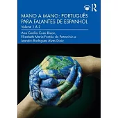 Mano a Mano: Português Para Falantes de Espanhol: Volume 1 & 2