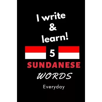 Notebook: I write and learn! 5 Sundanese words everyday, 6＂ x 9＂. 130 pages