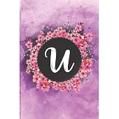 Cherry blossom flowers letter U journal: Personalized Monogram Initial U with pretty colorful watercolor pink floral sakura for women & girls -- birth