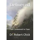 Delivered: From Condemned to Clean