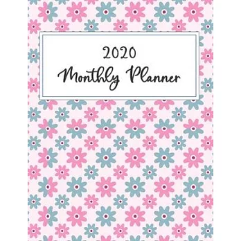 2020 Monthly planner: Weekly and Monthly Calendar Schedule Organizer Jan 1, 2020 to Dec 31, 2020. Sweet small flower Cover
