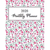 2020 Monthly planner: Weekly and Monthly Calendar Schedule Organizer Jan 1, 2020 to Dec 31, 2020. Sweet pink heart and flower Cover