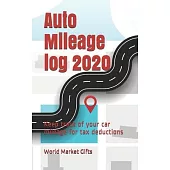 Auto Mileage log 2020: Keep track of your car mileage for tax deductions