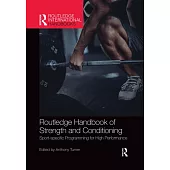 Routledge Handbook of Strength and Conditioning: Sport-Specific Programming for High Performance