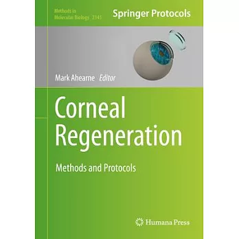 Corneal Regeneration: Methods and Protocols