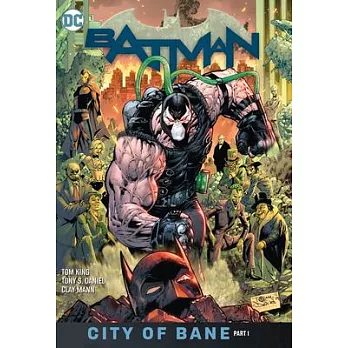 Batman Vol. 12: City of Bane Part 1