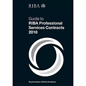 Guide to Riba Professional Services Contracts 2018