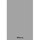 Gray mileage log: Vehicle Mileage Journal, Auto Mileage Log Book, mileage record, (5.25*8)INCH 100 pages, mileage log book for Vehicles,