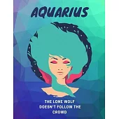 Aquarius, The Lone Wolf Doesn’’t Follow The Crowd: Astrology Sheet Music