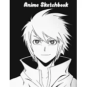 Anime Sketchbook: Manga, Anime Sketch Book for Drawing Anime Manga Comics, Doodling or Sketching - Anime Drawing Book - Blank Drawing Pa