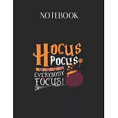 Notebook: Hocus Magic Word Pocus Attrack Everybody To Focus Great Gif Lovely Composition Notes Notebook for Work Marble Size Col
