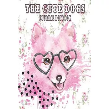 The Cute Dogs Journal Notebook: Cute Dog Unicron Notebook with Blank Lined Pages For Dog Lover For Journaling, Note Taking And Jotting Down Ideas, Gif