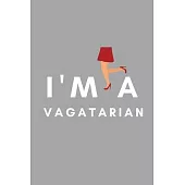 I’’m A Vagatarian: Lesbian Pride Gift Idea For LGBT Gay Bisexual Transgender