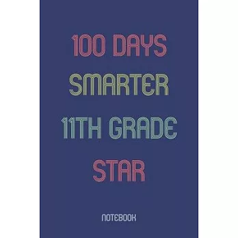 100 Days Smarter 11th Grade Star: Notebook