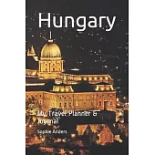 Hungary: My Travel Planner & Journal