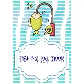 Fishing Journal Log: Fly Fishing Log Book 110 Page Size 7 X 10