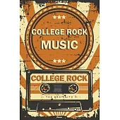 College Rock Music Planner: Retro Vintage College Rock Music Cassette Calendar 2020 - 6 x 9 inch 120 pages gift
