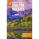 The Rough Guide to the Usa: The Rockies (Travel Guide with Free Ebook)