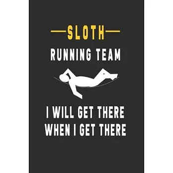 Sloth Running Team: Blank Lined Journal Thank Gift for Team, Teamwork, New Employee, Coworkers, Boss, Bulk Gift Ideas