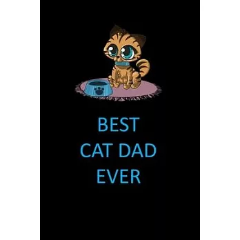 Best Cat Dad Ever Blank Lined Journal Notebook
