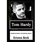 Tom Hardy Mindfulness Coloring Book