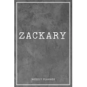 Zackary Weekly Planner: Custom Name Personalized Personal - Appointment Undated - Business Planners - To Do List Organizer Logbook Keepsake -
