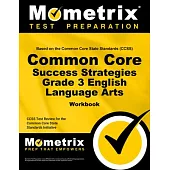 Common Core Success Strategies Grade 3 English Language Arts Workbook [With Answer Key]