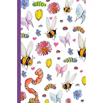 Garden Friends: 6＂ x 9＂ 120 page Wide-Rule Lined Page Journal with Honey Bees, Caterpillars, Worm, Ladybugs, Roly Polies, Butterflies,