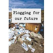Plogging for our future: a jogging notebook for heroes who pick up garbage while running to save the environment - N°2
