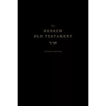 The Hebrew Old Testament, Reader’’s Edition