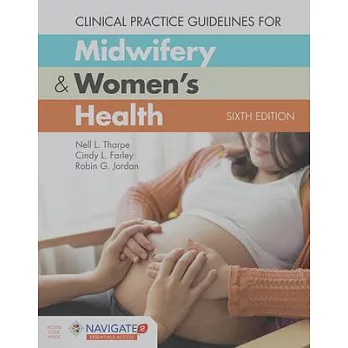 Clinical Practice Guidelines for Midwifery & Women’’s Health